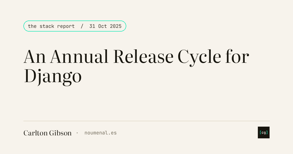 An Annual Release Cycle for Django